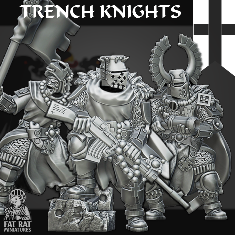 TRENCH CRUSADING KNIGHTS with guns CUSTOMISABLE by Fat Rat Minitures, is a proxy for Mechanised Heavy Infantry, in The Principality of New Antioch.