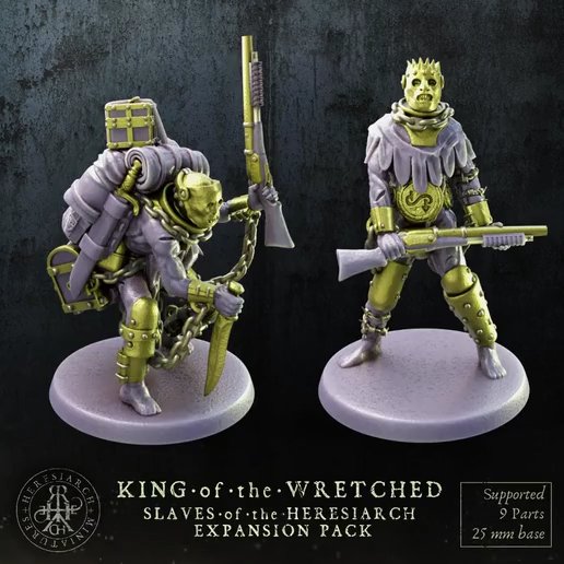 King of the Wretched - Slaves of the Heresiarch Expansion Pack by HeresiarchMiniatures, is a proxy for Wretched, in Court of the Seven Headed Serpent, Heretic Legion.