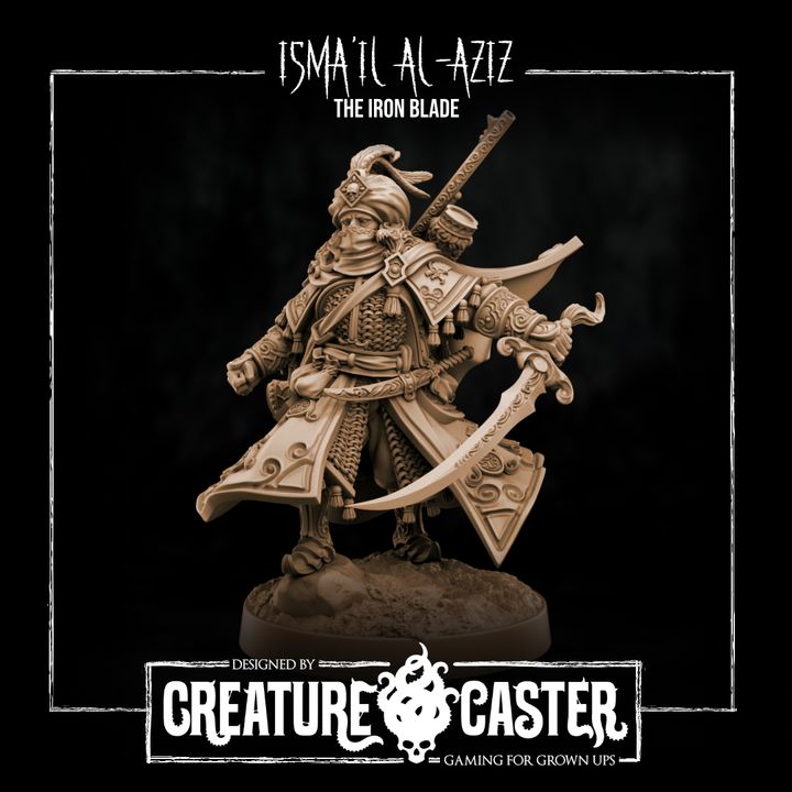 Ismai'l Al-Aziz by Creature Crusade, is a proxy for Silahdar, Yüzbaşı Captain, in Iron Sultanate.
